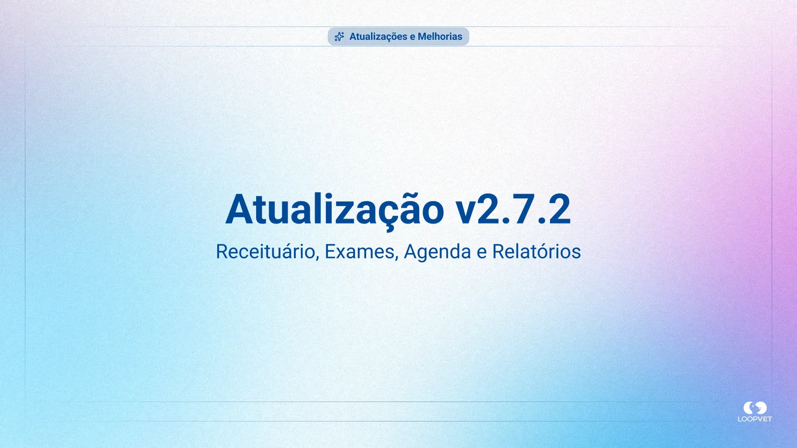 Novidades do LoopVet - Agosto